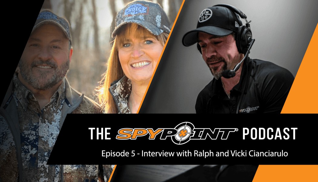 The SPYPOINT PODCAST - Interview with Ralph and Vicki