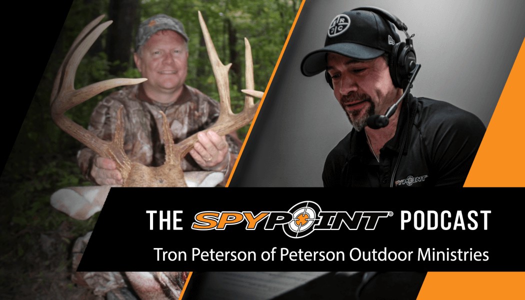 Tron Peterson of Peterson Outdoor Ministries | The SPYPOINT Podcast