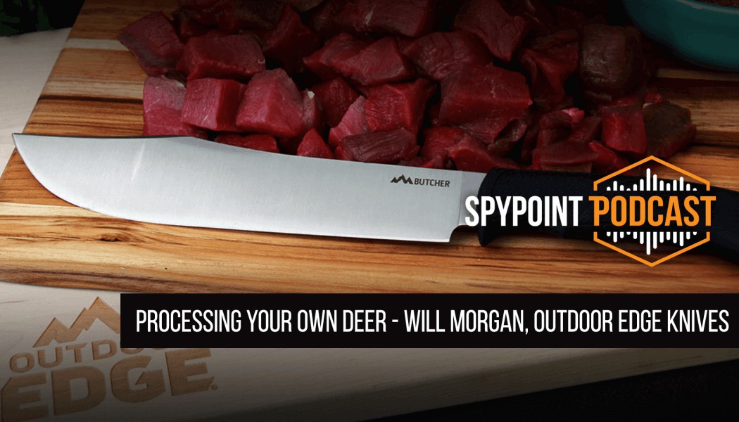 Processing Your Own Deer - Will Morgan, Outdoor Edge Knives | Podcast