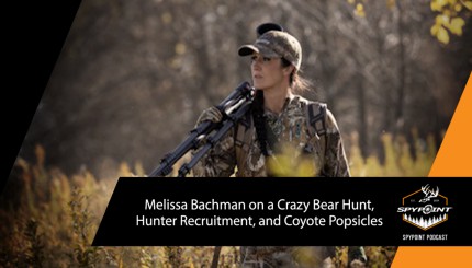Melissa Bachman on a Crazy Brown Bear Hunt, Hunter Recruitment, and Coyote Popsicles? | The SPYPOINT Podcast